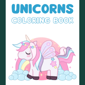 Coloring Book for Kids: Unicorns – A Magical Journey of Creativity!